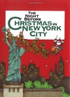 Night Before Christmas In New York City, The (Night Before Christmas (Gibbs)) - Francis Morrone