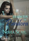 La Rendición de Pandora -Serie Pandora 1- (Spanish Edition) - Nisha Scail