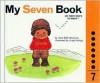 My Seven Book (My Number Books) - Jane Belk Moncure