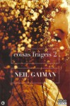 Coisas Frágeis 2 - Michele de Aguiar Vartuli, Neil Gaiman