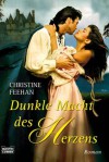 Dunkle Macht des Herzens: Roman (German Edition) - Christine Feehan, Britta Evert