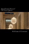 Grand Central Terminal: The Vernal Equinox - William O'Connor