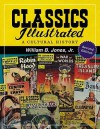 Classics Illustrated: A Cultural History, 2d ed. - William B. Jones Jr.