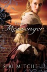 The Messenger - Siri Mitchell