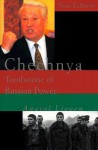 Chechnya: Tombstone of Russian Power - Anatol Lieven