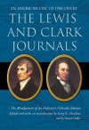 The Lewis and Clark Journals: An American Epic of Discovery - Gary E. Moulton, Patrick Cullen