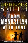 From Manhattan with Love - Christopher Smith, Brandi Doane