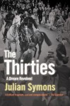 The Thirties: A Dream Revolved - Julian Symons