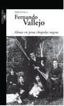 Almas en pena chapolas negras - Fernando Vallejo