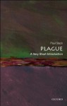 Plague: A Very Short Introduction (Very Short Introductions) - Paul Slack