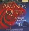 Crystal Gardens - Justine Eyre, Amanda Quick