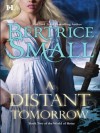 A Distant Tomorrow (Hqn) - Bertrice Small