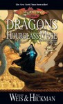 Dragons of the Hourglass Mage - Margaret Weis, Tracy Hickman