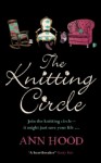 The Knitting Circle - Ann Hood