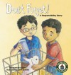 Don't Forget!: A Responsibility Story - Anastasia Suen