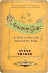 Amazing Grace - Steve Turner