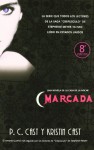 Marcada (La Casa de la Noche, #1) - P.C. Cast, Kristin Cast