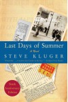 Last Days of Summer Updated Ed - Steve Kluger