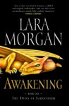 Awakening - Lara Morgan