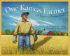 One Kansas Farmer: A Kansas Number Book (America by the Numbers) - Devin Scillian, Doug Bowles, Corey Scillian