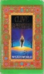 Weaveworld - Clive Barker