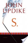 S.: A Novel - John Updike