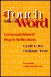 In Touch with the Word: Lectionary-Based Prayer Reflections - Lisa-Marie Calderone-Stewart