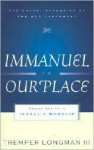 Immanuel in Our Place: Seeing Christ in Israel's Worship - Tremper Longman III