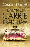 Dnevnici Carrie Bradshaw - Candace Bushnell, Mirta Jambrović