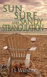 Sun, Surf, and Sandy Strangulation - J.L. Wilson