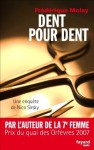 Dent pour dent:Une enquête de Nico Sirsky (Fayard Noir) (French Edition) - Frédérique Molay