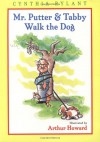 Mr. Putter & Tabby Walk the Dog - Cynthia Rylant, Arthur Howard