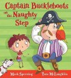 Captain Buckleboots on the Naughty Step - Mark Sperring, Tom McLaughlin