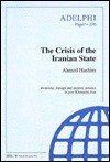 The Crisis of the Iranian State - Ahmed Hashim