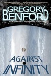 Against Infinity - Gregory Benford