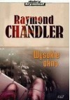 Wysokie okno - Raymond Chandler