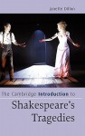 The Cambridge Introduction to Shakespeare's Tragedies - Janette Dillon