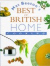 Mrs. Beeton's Best of British Home Cooking - Isabella Beeton, Bridget Jones