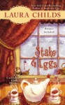 Stake & Eggs (A Cackleberry Club Mystery) - Laura Childs