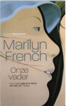 Onze vader - Marilyn French