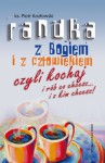 Randka z Bogiem i człowiekiem czyli kochaj i rób co chcesz...i z kim chcesz! - Ks. Piotr Kozłowski