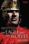 The Eagle and the Wolves - Simon Scarrow