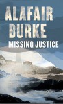 Missing Justice (Samantha Kincaid #2) - Alafair Burke