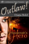 Savannah's Hero - Diana Bold