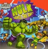 Hulk Saves the Day! (Marvel Super Hero Squad) - Chris Strathearn, Marcelo Baez