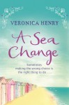 A Sea Change (Quick Reads 2013) - Veronica Henry