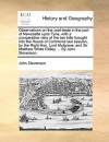 Observations on the Coal-Trade in the Port of Newcastle Upon Tyne, with a Comparative View of the Two Bills Brought Into the House of Commons Last Session, by the Right Hon. Lord Mulgrave, and Sir Matthew White Ridley. ... by John Stevenson. - John Stevenson