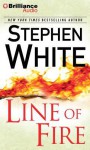 Line of Fire - Stephen White, Dick Hill