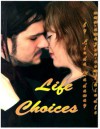 Life Choices - Linda Hadaway