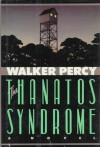 Thanatos syndrome - Walker Percy